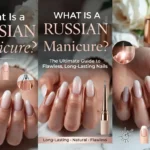Russian Manicure
